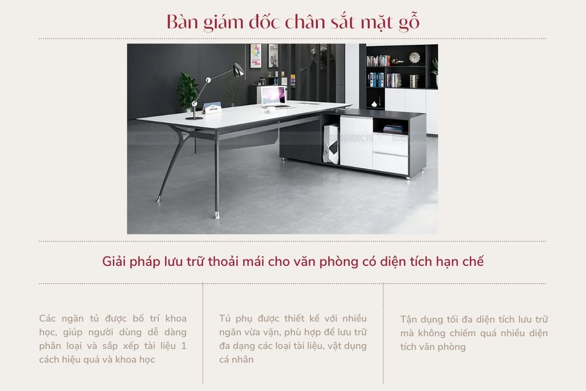 Khả năng lưu trữ của bàn giám đốc chân sắt mặt gỗ